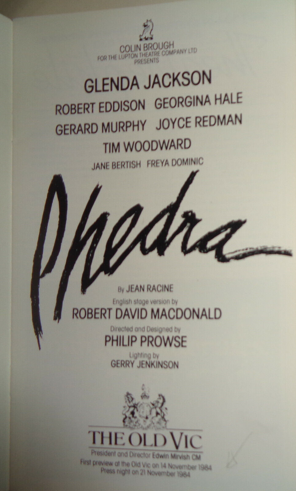 Glenda Jackson PHEDRA - PROGRAM - 1st PREVIEW AT THE OLD VIC ON 14 NOVEMBER 1984