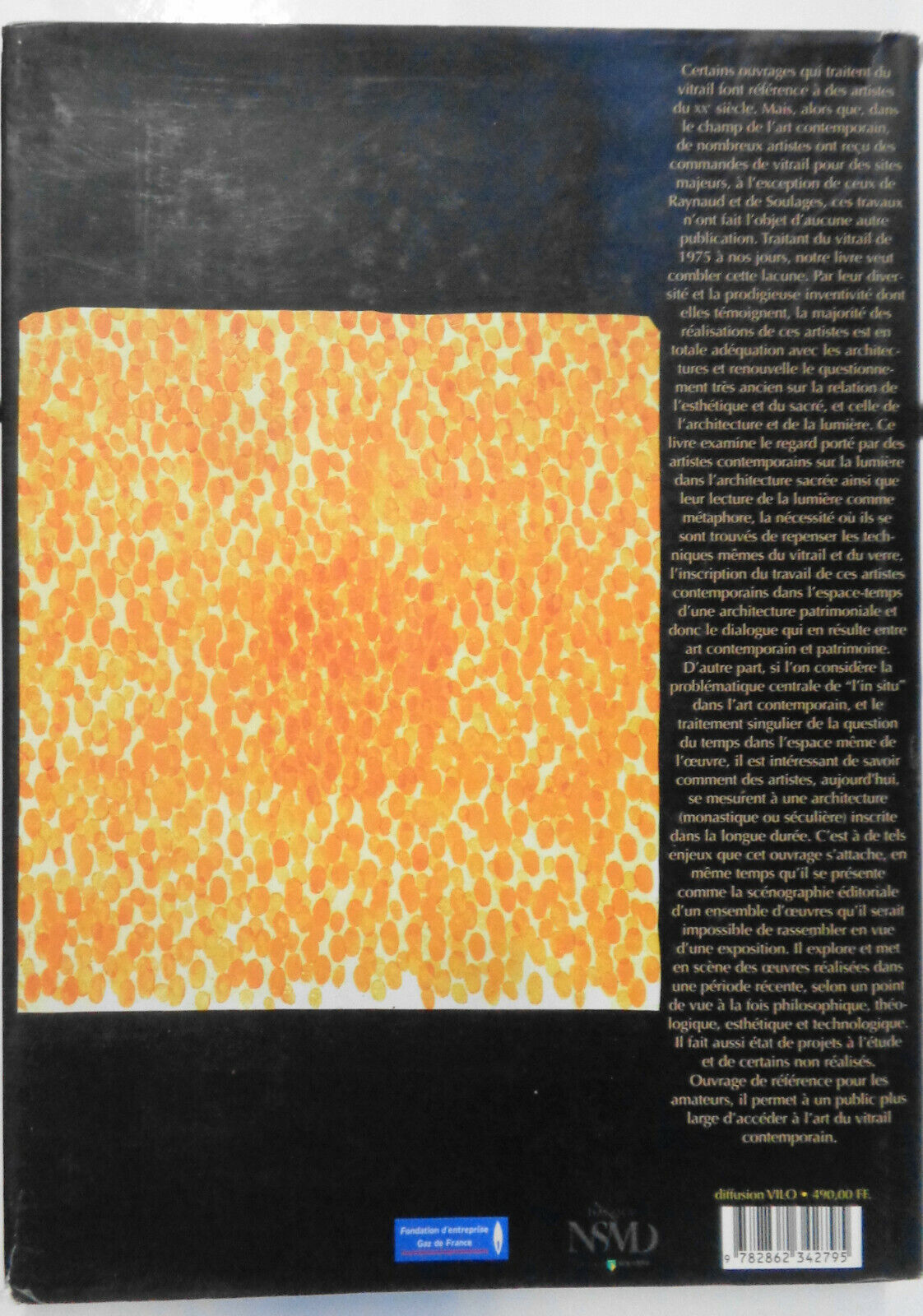 Architectures de Lumiere : Vitraux D'Artistes 1975-2000. Hardcover/DJ