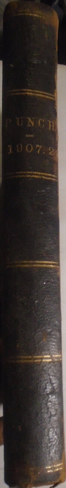 Punch Magazine, July-Dec 1907. Bound volume. With  1907 Almanac.