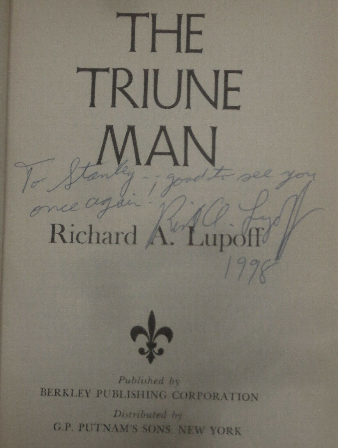 The Triune Man, by Richard A. Lupoff - SIGNED (TWICE) First Edition, 1976