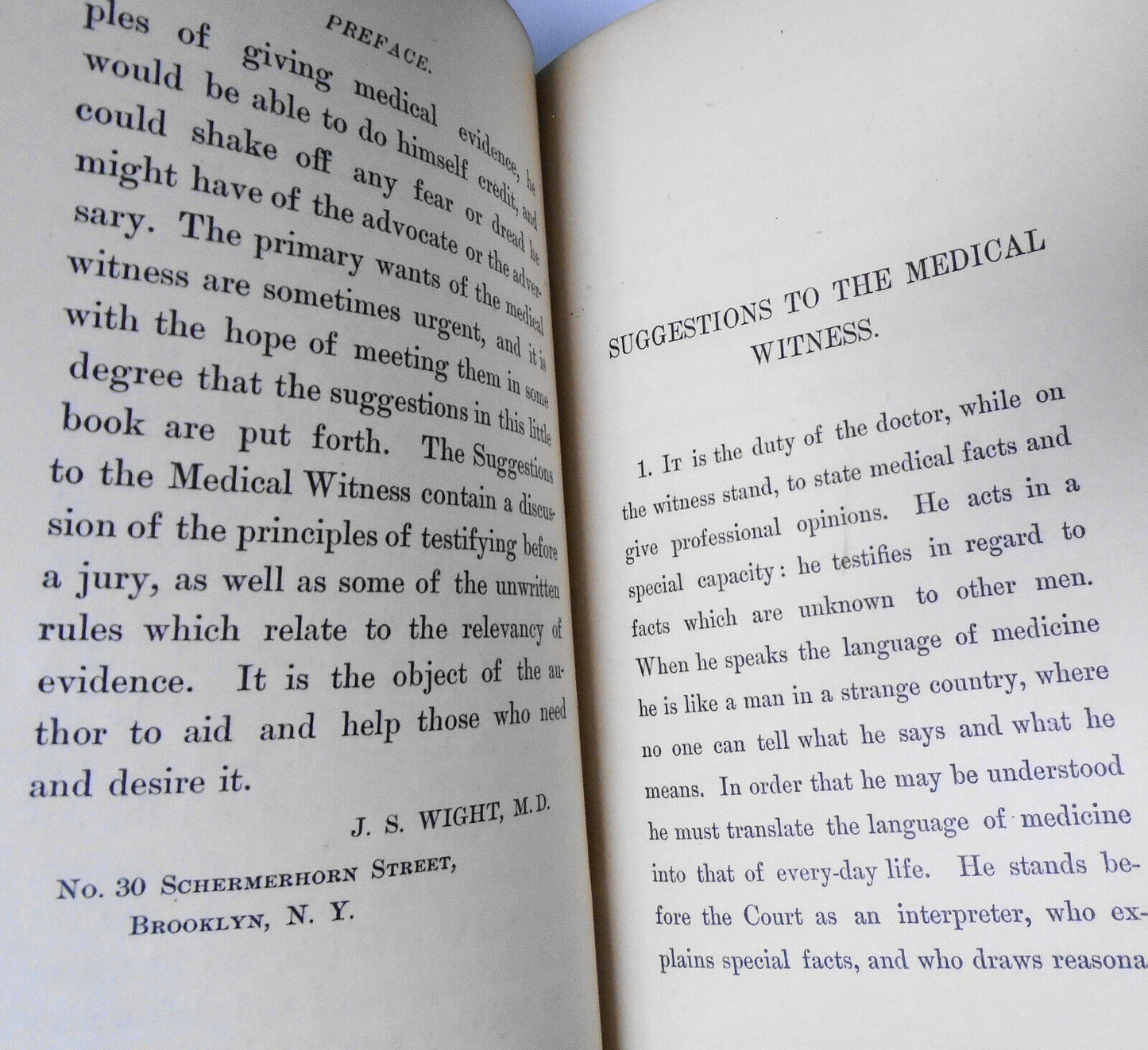 Suggestions to the medical witness by J S Wight, MD. SIGNED 1891 First edition.