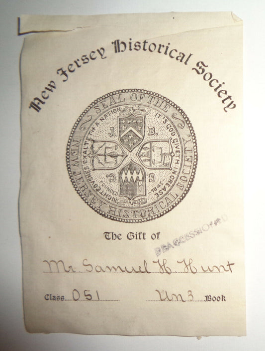 New Jersey Historical Society Bookplate - 19th century - Gift of Samuel H. Hunt