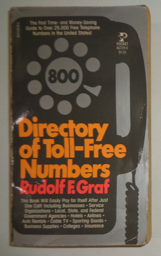 Directory of Toll-Free Numbers, by Rudolf E. Graf. 1983