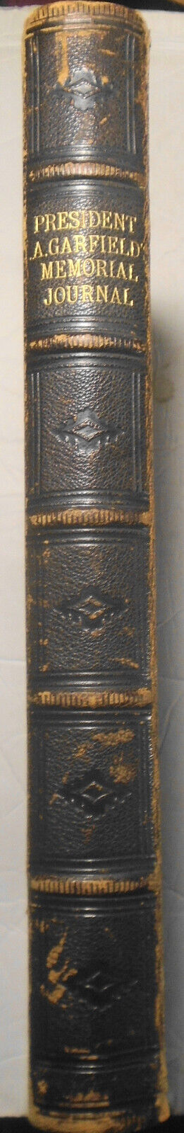 1882 President James A Garfield's Memorial Journal by Clara F Deihm. 1st edition