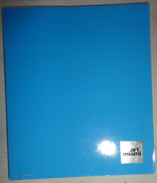 Art Miami December 5 - 9, 2007 - Exhibition Catalog