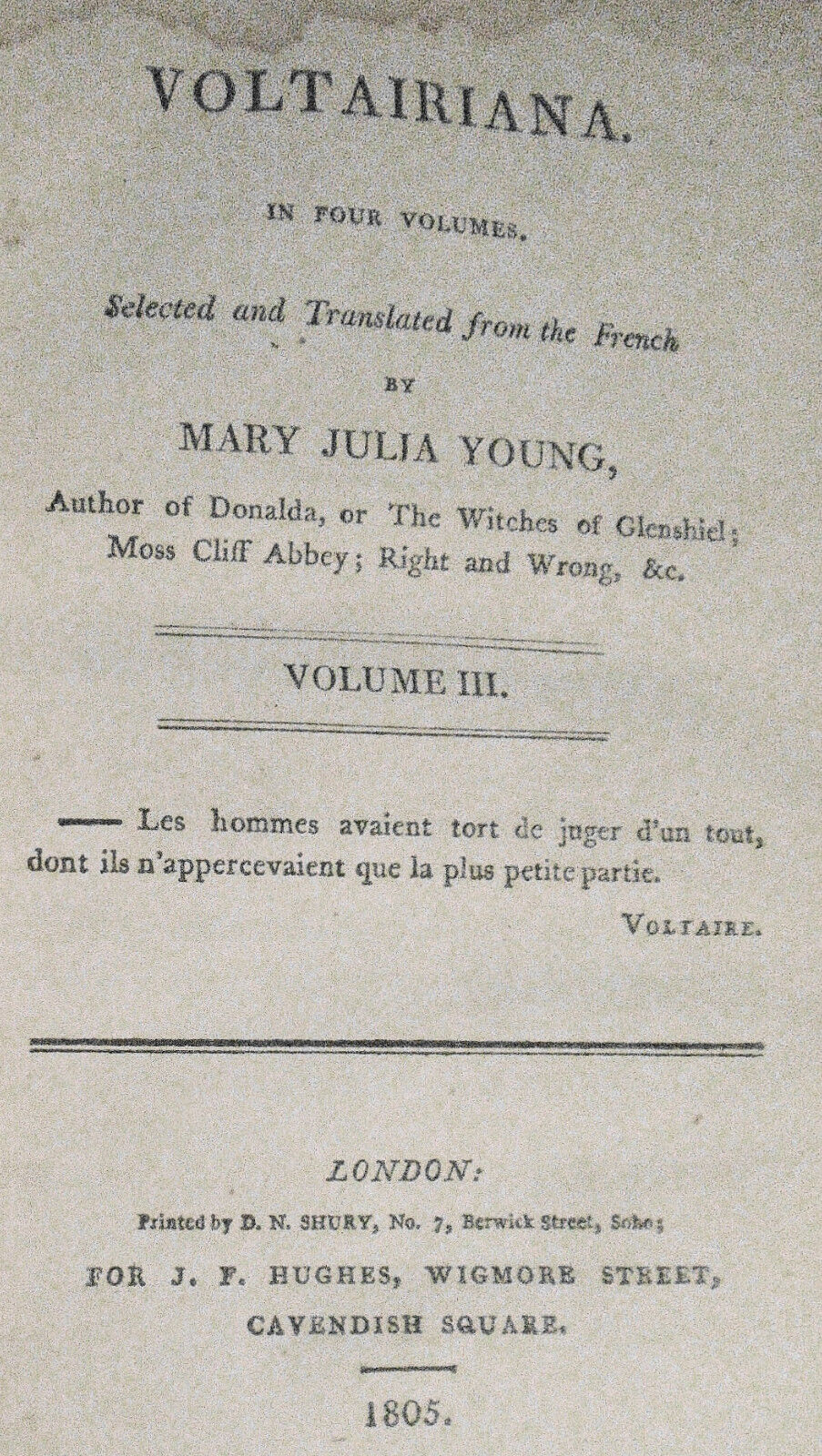 [Voltaire] Voltairiana, by Mary Julia Young - 4 Volumes, 1805 first edition