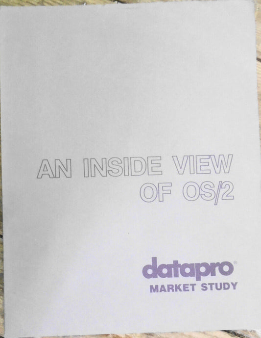 An Inside View of OS/2 - Datapro Market Study, 1988