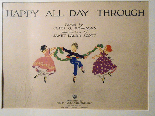 Happy All Day Through, by Janet Laura Scott. Original color print, 1917.