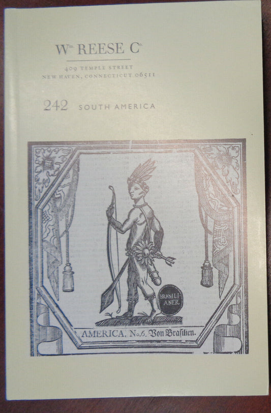 South America. : Catalogue 242. William Reese Company [2005]