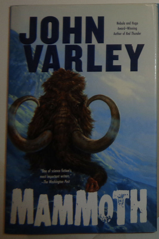Mammoth, by John Varley (2005, Hardcover). First Edition 1st printing