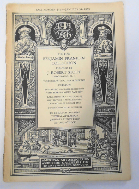 Fine Benjamin Franklin Collection of J. Robert Stout. Anderson Galleries 1939