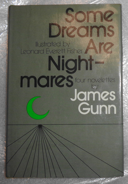 Some Dreams Are Nightmares, James Gunn 1974 Hardcover First Edition 1st printing
