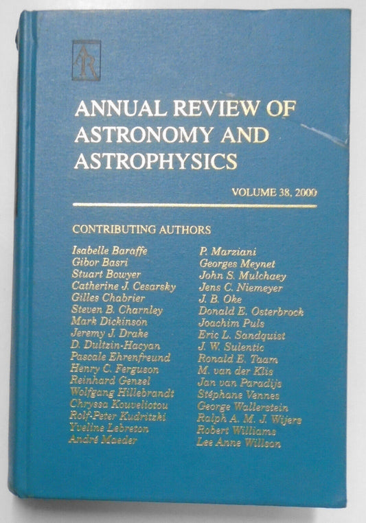 Annual Review of Astronomy and Astrophysics - Volume 38, 2000