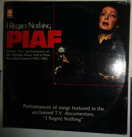 PIAF: I REGRET NOTHING - LP - SEALED, NEW. FIFTEEN "LIVE" PERFORMANCES, PARIS