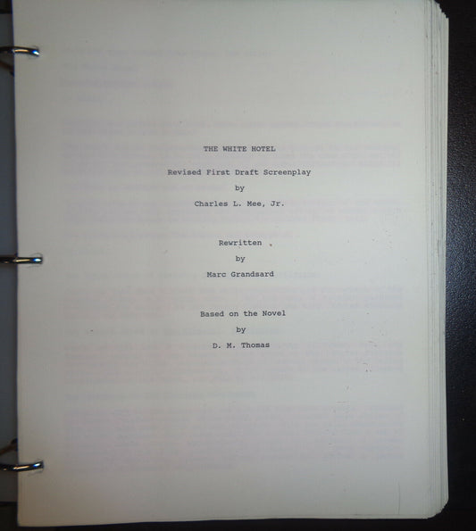 The White Hotel - Revised First Draft Screenplay - Charles L Mee /Marc Grandsard