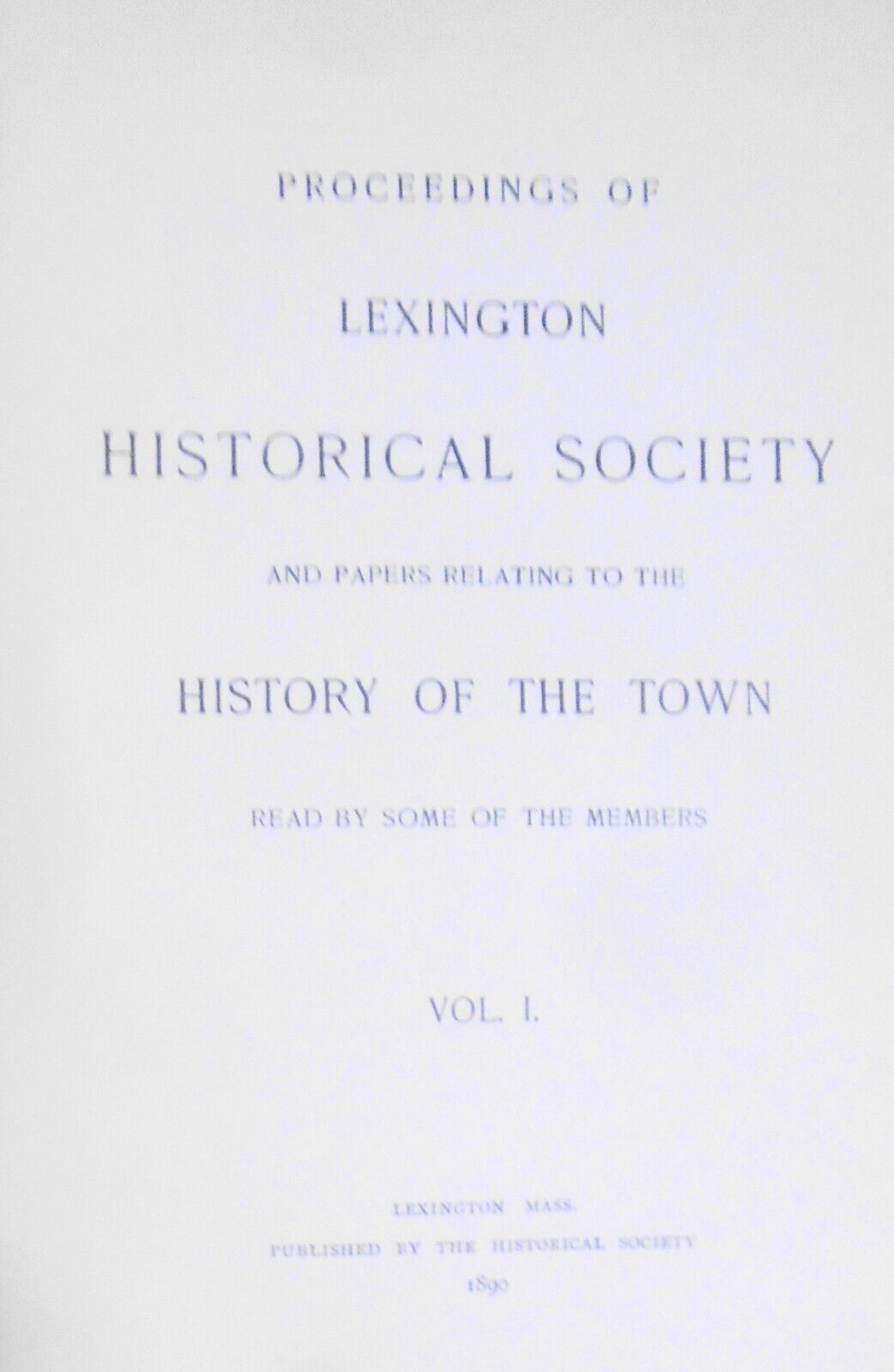 1890 Proceedings of Lexington Historical Society - Volume 1