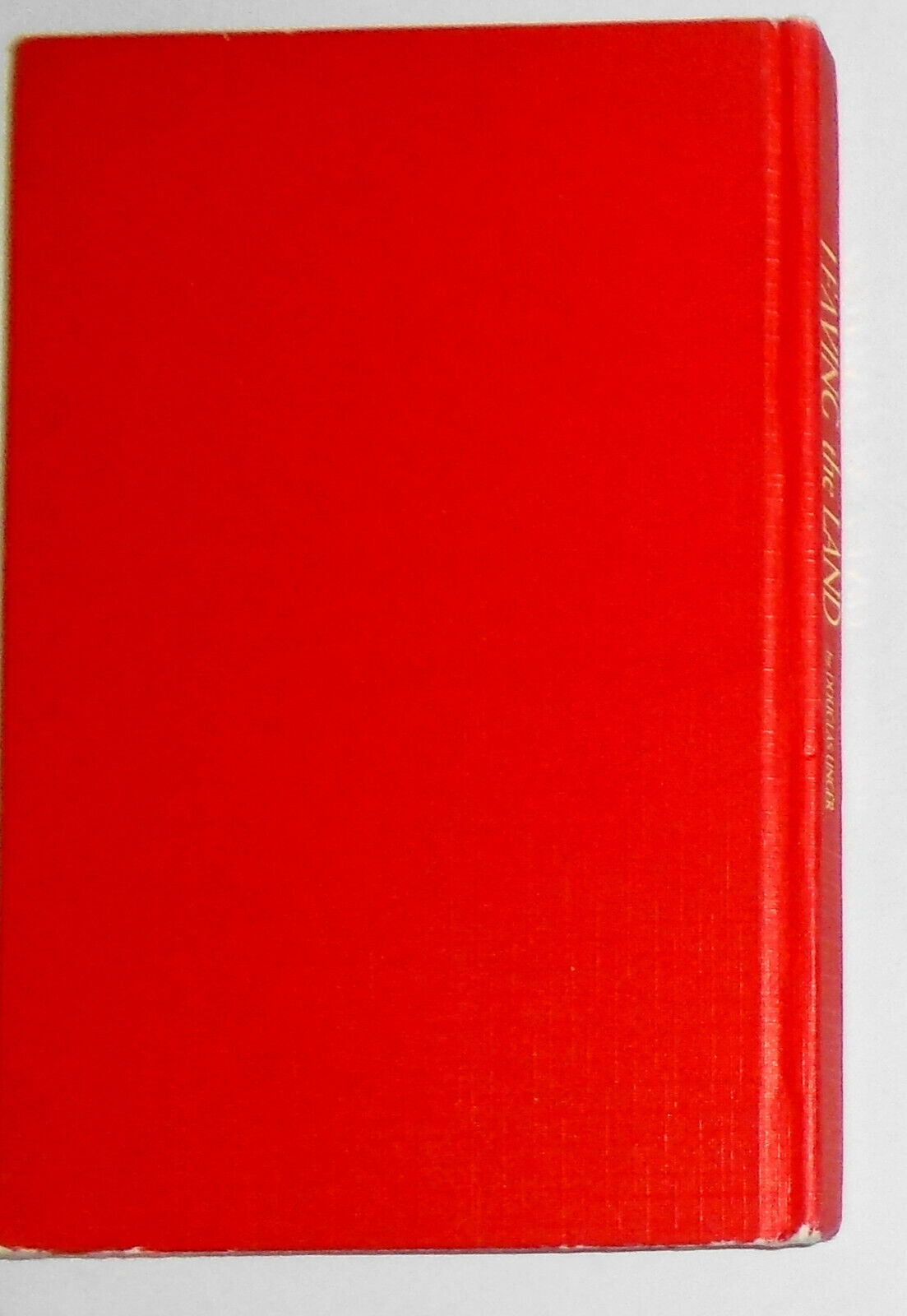Leaving The Land, by Douglas Unger. 1984. Taiwan Piracy. Hardcover/DJ