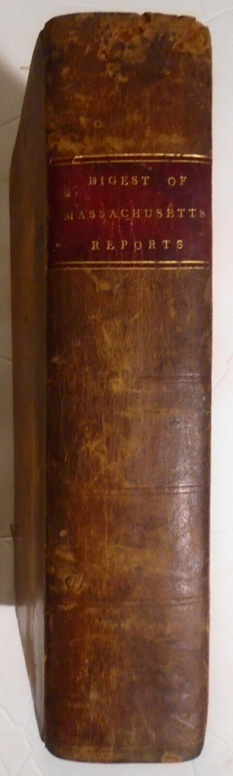 1818 Bigelow Digest of  cases in Supreme Judicial Court Massachusetts 1804 -1815