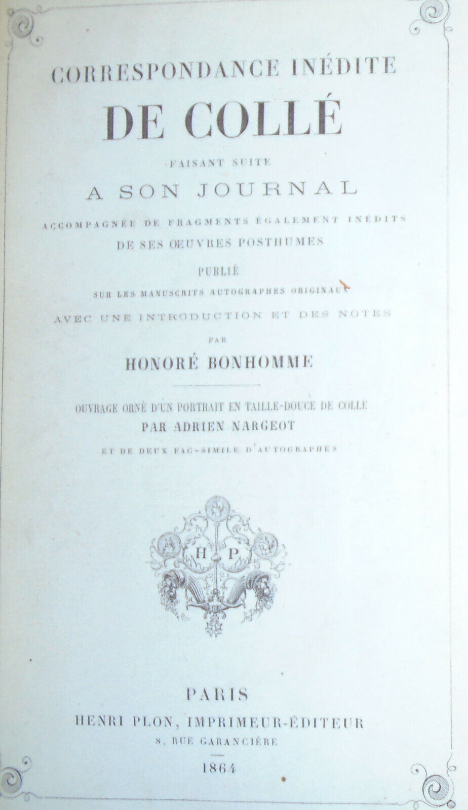 1864 Charles Colle - Correspondance inedite de Colle faisant suite a son journal