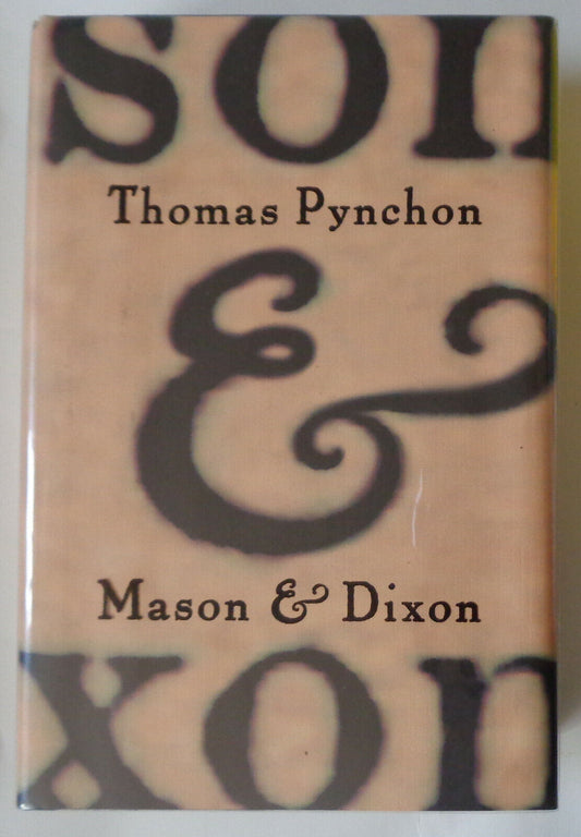 Thomas Pynchon : Mason And Dixon - Signed First Edition, 1997