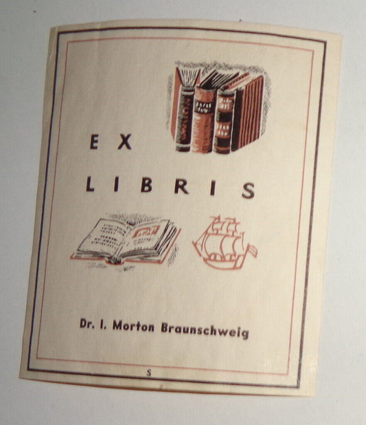Dr I Morton Braunschweig Ex Libris Bookplate