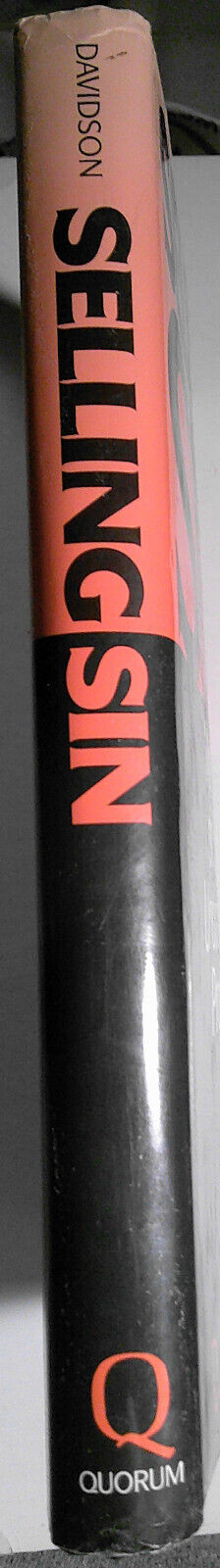 Selling Sin, by D. Kirk Davidson. Hardcover/DJ 1996. Fine/Fine