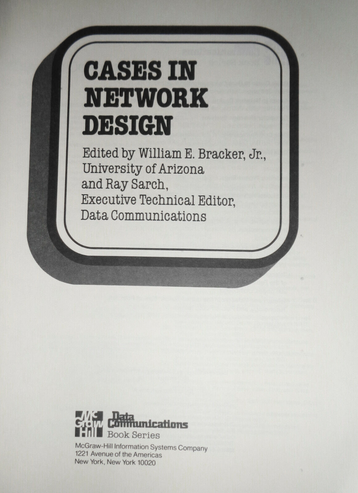 Cases in network design, edited by William E. Bracker and Ray Sarch. 1985