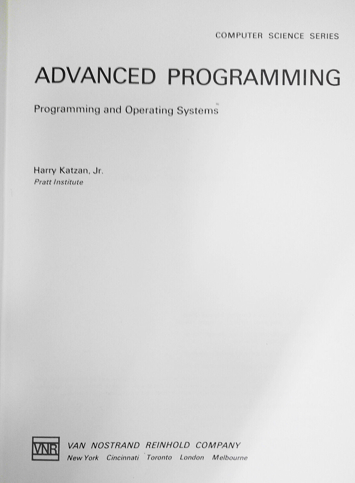 Advanced Programming: Programming and Operating Systems by Harry Katzan Jr HC/DJ