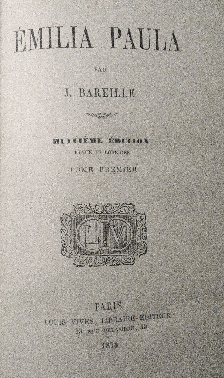 1874 Emilia Paula par J. Bareille, 8eme édition revue et corrigée