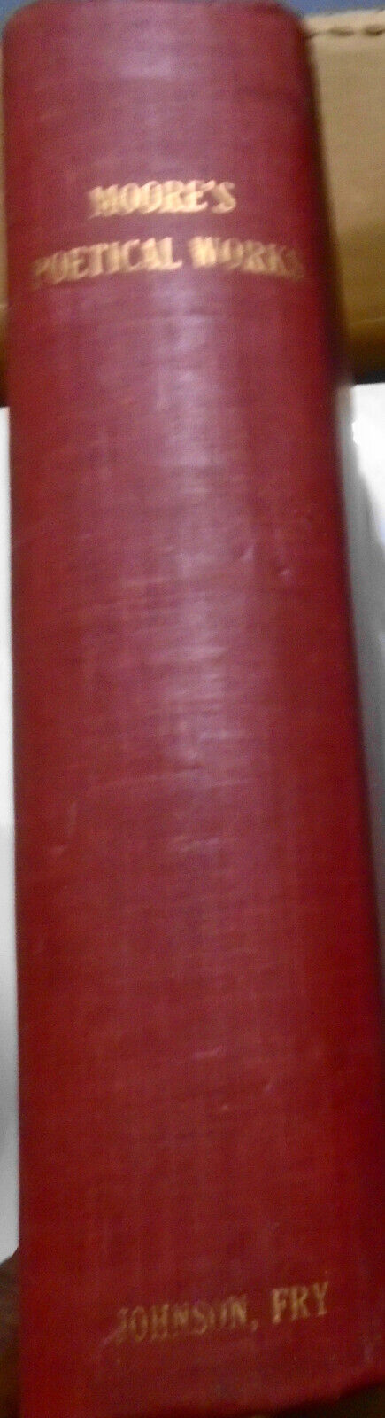 The poetical works of Thomas Moore. A new collated edition [185-?]. Illustrated