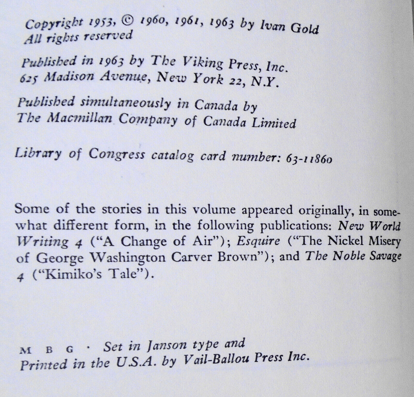 Ivan Gold -- Nickel Miseries. First Edition, 1963. 1st Print1ng. Hardcover.