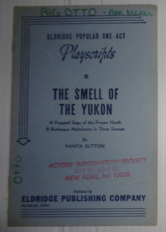 The smell of the Yukon - Vanita Sutton. a frappéd saga of the frozen north. 1947