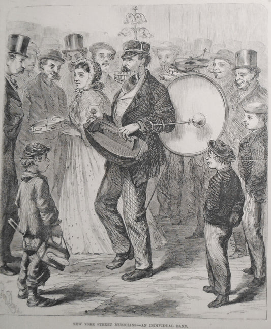 New York Street Musicians - an Individual Band -  Frank Leslie's, May 4, 1867