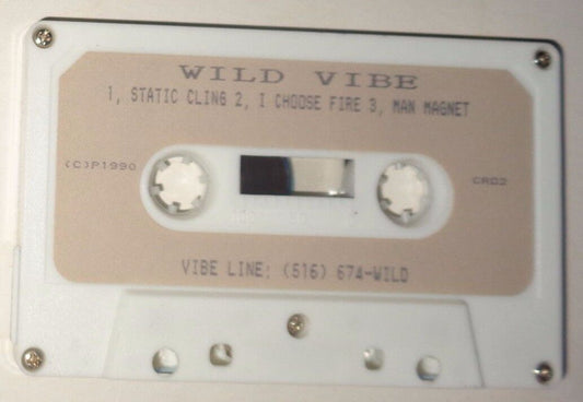 WILD VIBE - Rare Demo Cassette - 1991 : Static Cling, Choose Fire, Man Magnet