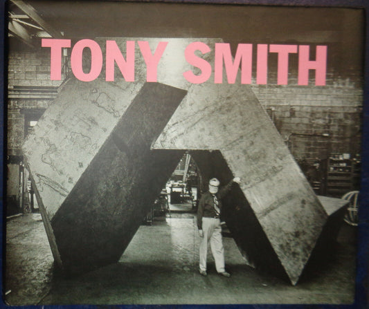 Tony Smith : [exposición]  2002 IVAM, Institut Valencià d'Art Modern. Hardcover