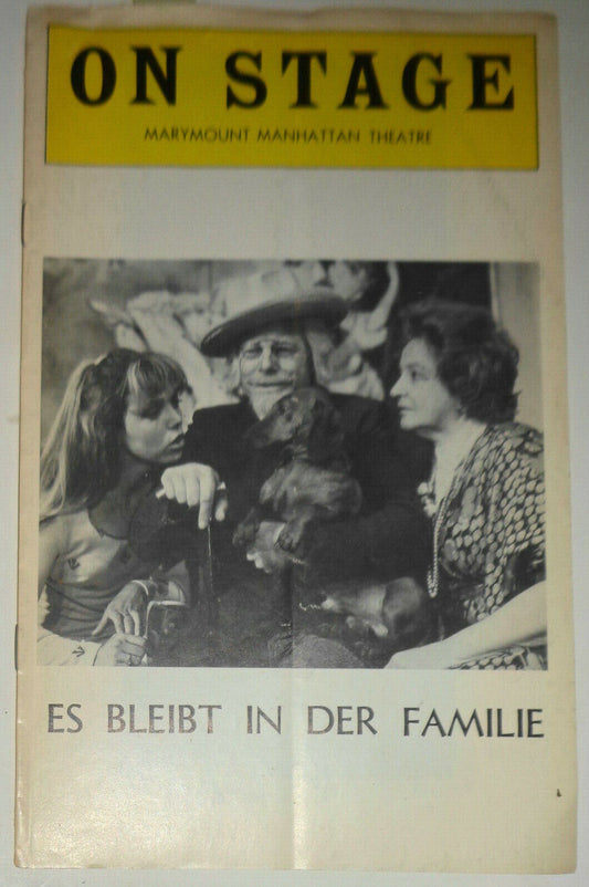 ES BLEIBT IN DER FAMILIE - ON STAGE - 1978 MARYMOUNT MANHATTAN THEATRE, NYC
