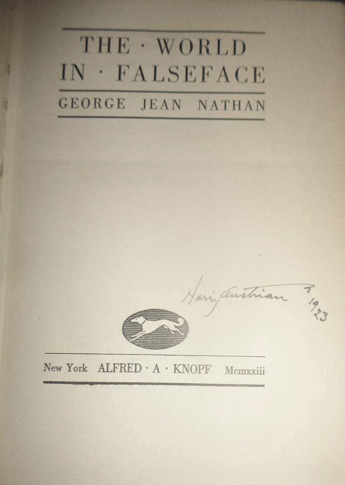 The World in Falseface, by George Jean Nathan. With SIGNED photo of author. 1923