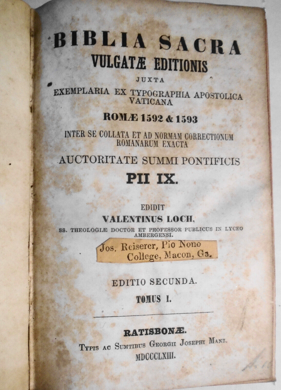 1862 Biblia Sacra Vulgatae Editionis.. Editio Secunda Tomus I by Valentinus Loch