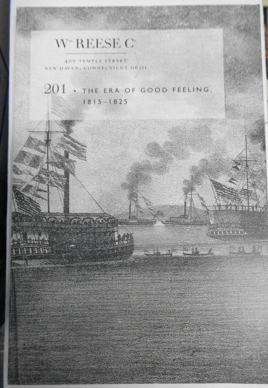 The era of good feeling, 1815-1825, Catalog 201 William Reese Co 2001