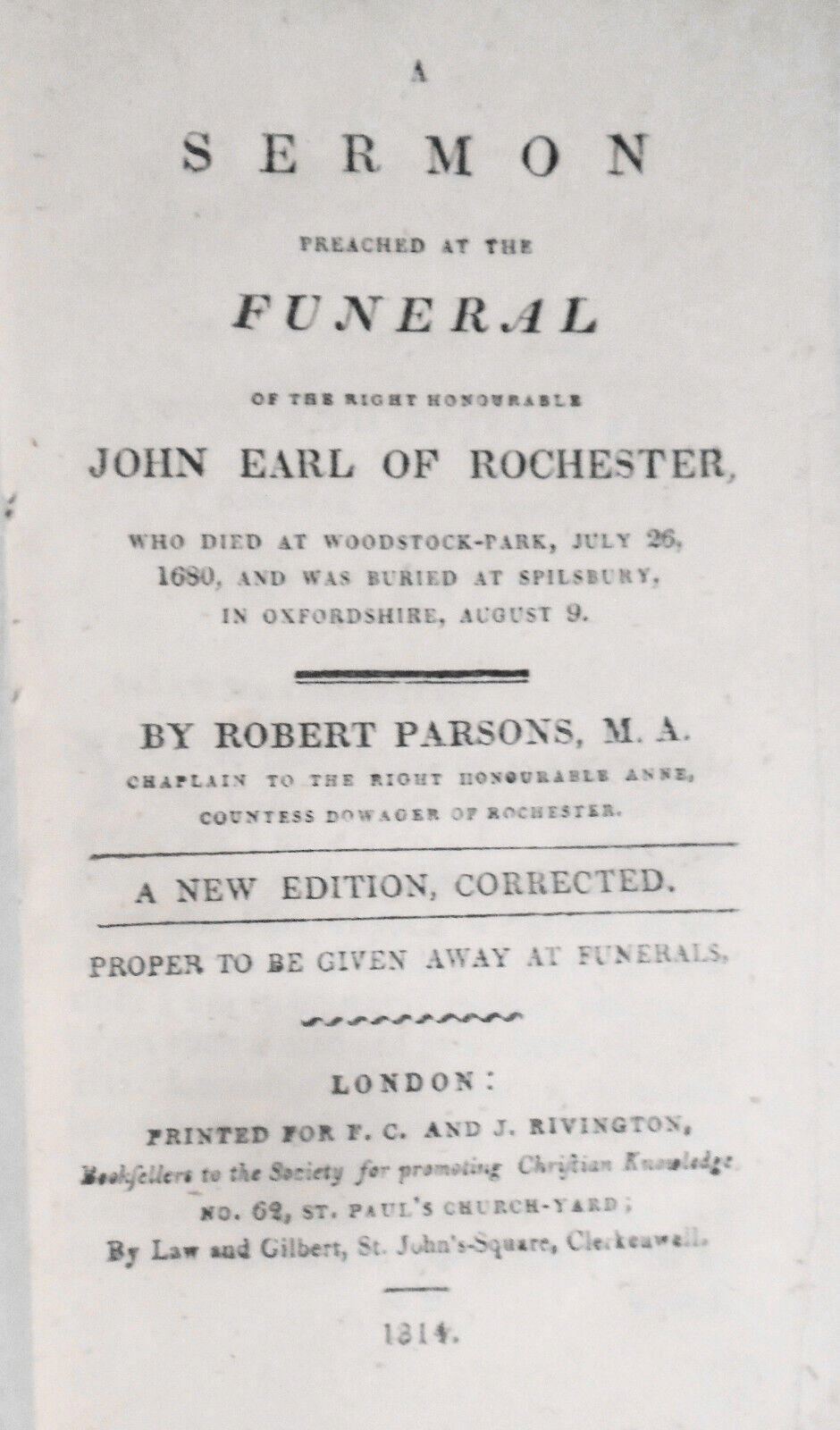 1814 Sermon Preached at Funeral of Right Honourable John Earl of Rochester..1680