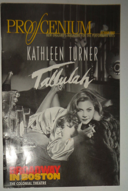 KATHLEEN TURNER IN "TALLULAH" - OCT 2000 PROSENIUM. Colonial Theatre, Boston