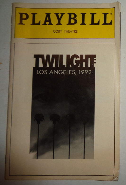 TWILIGHT: LOS ANGELES, 1992 - PLAYBILL - OPENING NIGHT: APIRL 17, 1994