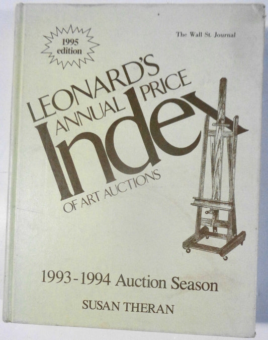 Leonard's Annual Price Index Of Art Auctions, 1995. Vol. 14 - Susan Theran, ed.