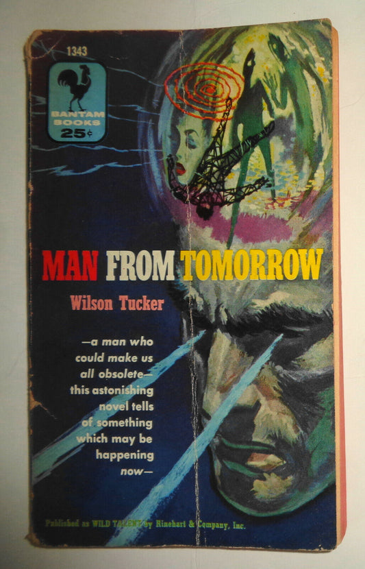 SIGNED : Man from Tomorrow, by Wilson Tucker. Bantam 1955