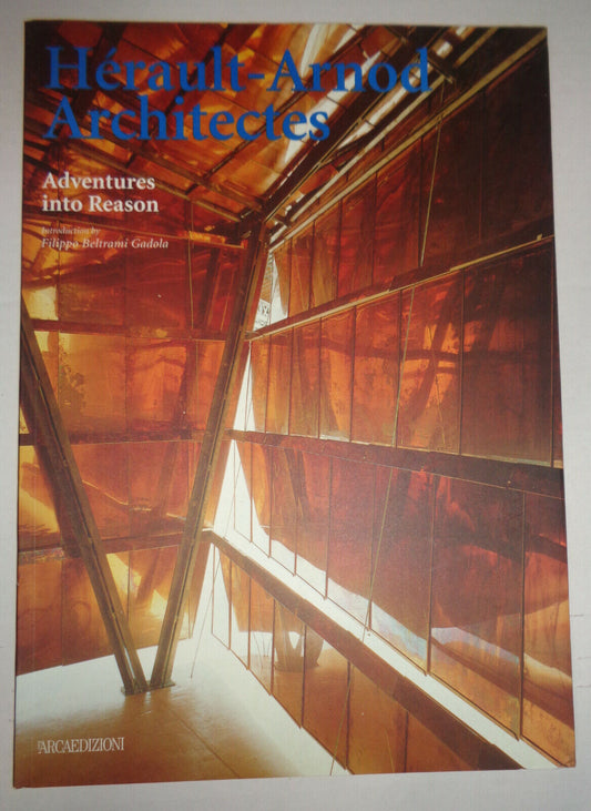 HERAULT - ARNOD ARCHITECTES - ADVENTURES INTO REASON