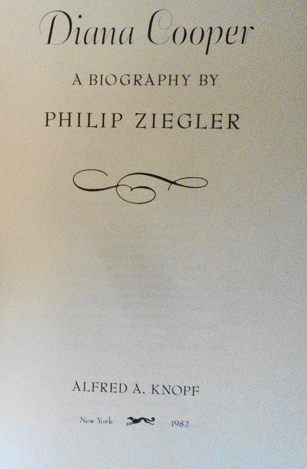 Diana Cooper, A Biography - by Philip Ziegler. Harcover/DJ  1982 First edition