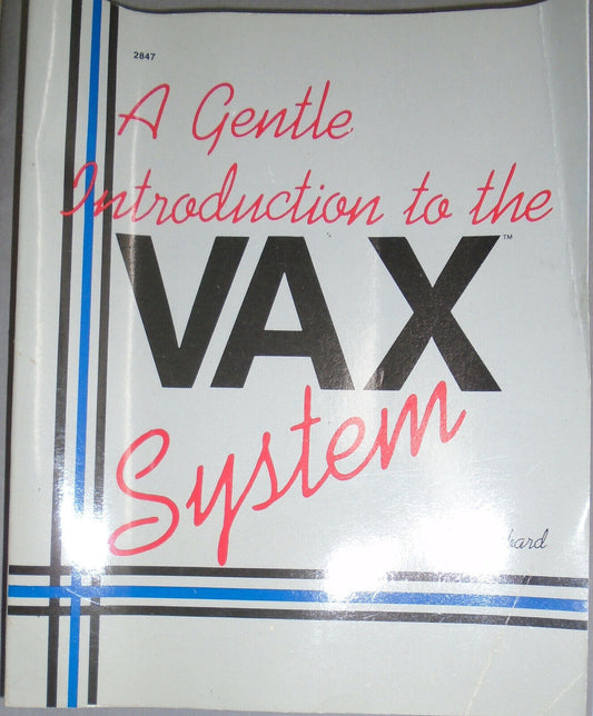 A Gentle Introduction to the VAX by J. R. Hubbard (1987, Trade Paperback)