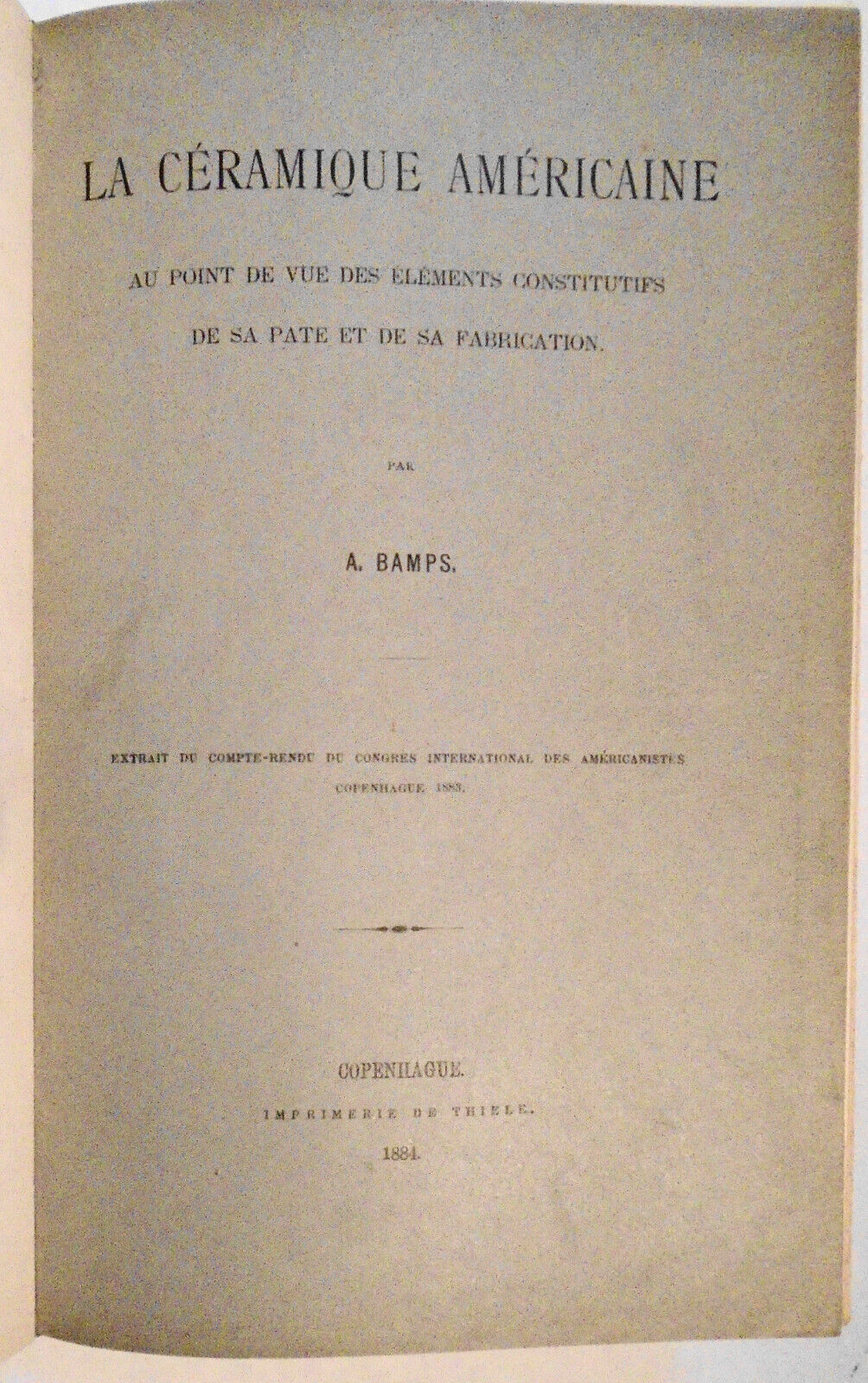 1884 La Ceramique Americaine, by A. Bamps.