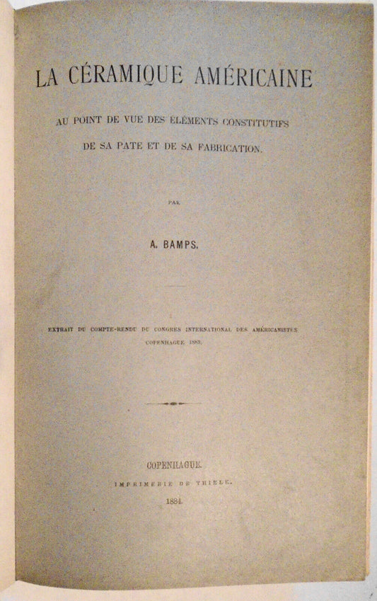 1884 La Ceramique Americaine, by A. Bamps.