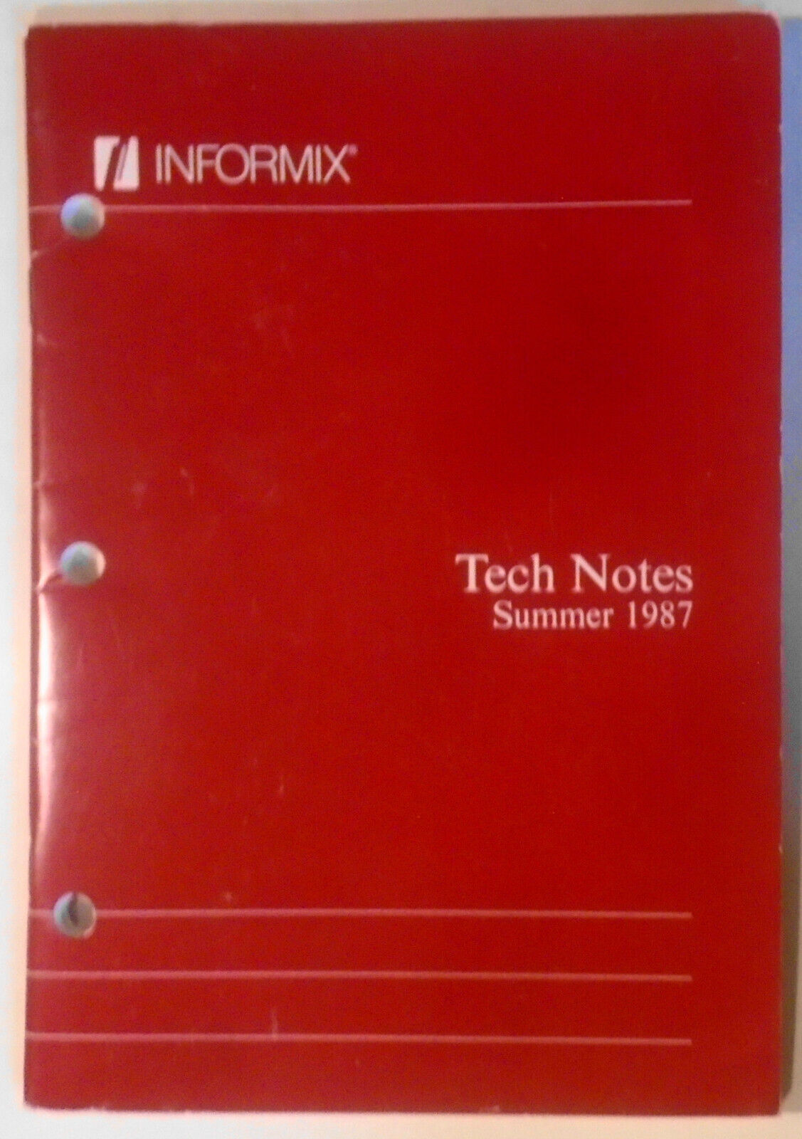 Informix Tech Notes, Summer 1987